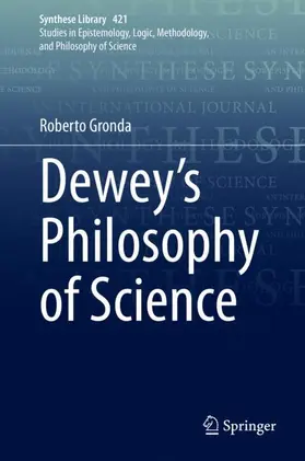 Gronda |  Dewey's Philosophy of Science | Buch |  Sack Fachmedien