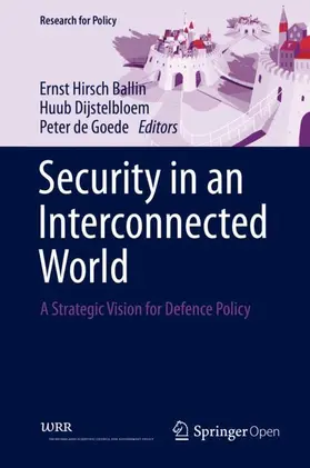 Hirsch Ballin / de Goede / Dijstelbloem |  Security in an Interconnected World | Buch |  Sack Fachmedien