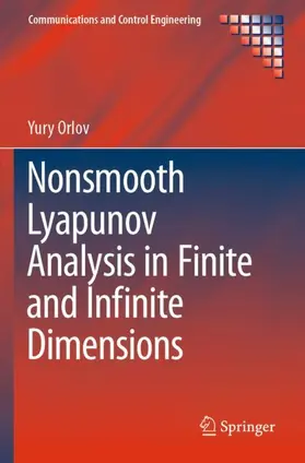 Orlov |  Nonsmooth Lyapunov Analysis in Finite and Infinite Dimensions | Buch |  Sack Fachmedien