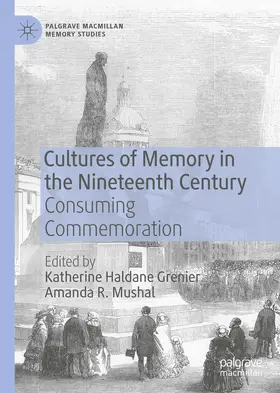 Grenier / Mushal | Cultures of Memory in the Nineteenth Century | E-Book | sack.de
