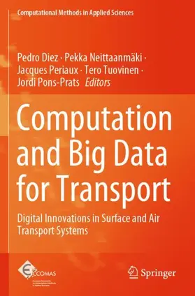 Diez / Neittaanmäki / Pons-Prats |  Computation and Big Data for Transport | Buch |  Sack Fachmedien