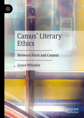 Whistler |  Camus' Literary Ethics | eBook | Sack Fachmedien