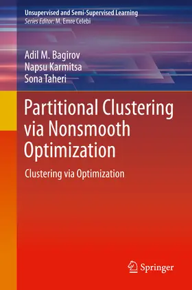 M. Bagirov / Karmitsa / Taheri |  Partitional Clustering via Nonsmooth Optimization | eBook | Sack Fachmedien