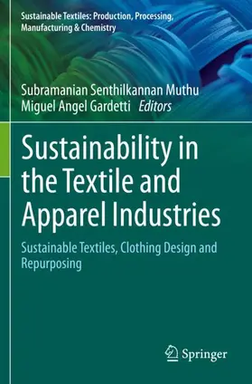 Gardetti / Muthu |  Sustainability in the Textile and Apparel Industries | Buch |  Sack Fachmedien