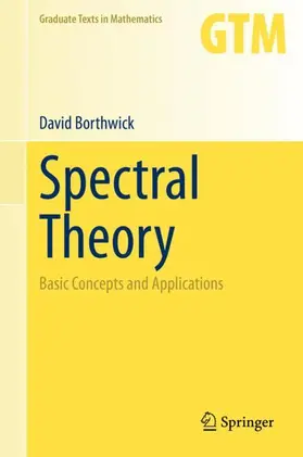 Borthwick |  Spectral Theory | Buch |  Sack Fachmedien