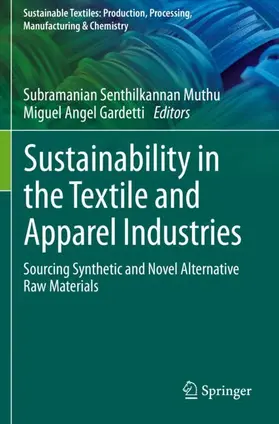 Gardetti / Muthu |  Sustainability in the Textile and Apparel Industries | Buch |  Sack Fachmedien