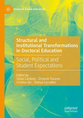 Cardoso / Carvalho / Tavares |  Structural and Institutional Transformations in Doctoral Education | Buch |  Sack Fachmedien