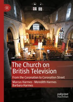 Harmes |  The Church on British Television | Buch |  Sack Fachmedien