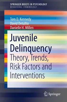 Kennedy / Detullio / Millen |  Juvenile Delinquency | eBook | Sack Fachmedien