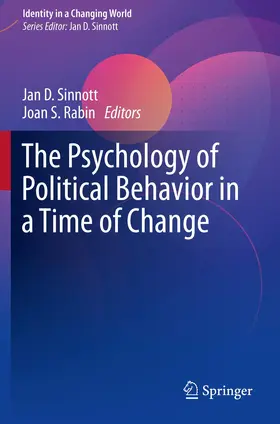 Sinnott / Rabin |  The Psychology of Political Behavior in a Time of Change | Buch |  Sack Fachmedien