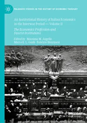 Augello / Guidi / Bientinesi | An Institutional History of Italian Economics in the Interwar Period — Volume II | E-Book | sack.de
