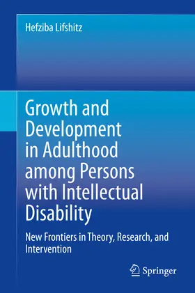 Lifshitz | Growth and Development in Adulthood among Persons with Intellectual Disability | E-Book | www2.sack.de