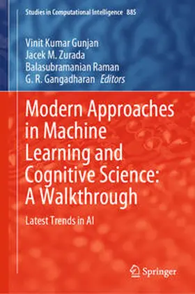 Gunjan / Zurada / Raman |  Modern Approaches in Machine Learning and Cognitive Science: A Walkthrough | eBook | Sack Fachmedien