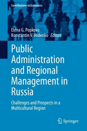 Vodenko / Popkova |  Public Administration and Regional Management in Russia | Buch |  Sack Fachmedien