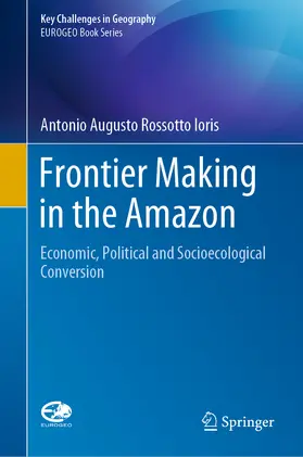 Ioris |  Frontier Making in the Amazon | eBook | Sack Fachmedien
