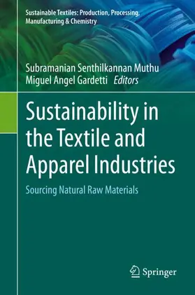 Gardetti / Muthu |  Sustainability in the Textile and Apparel Industries | Buch |  Sack Fachmedien