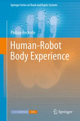 Beckerle |  Human-Robot Body Experience | eBook | Sack Fachmedien