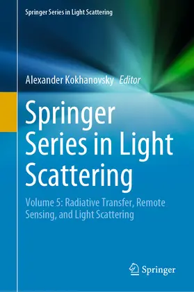 Kokhanovsky |  Springer Series in Light Scattering | eBook | Sack Fachmedien