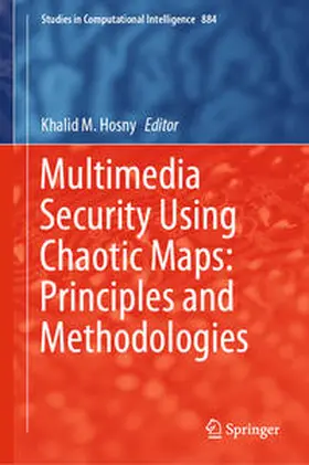 Hosny | Multimedia Security Using Chaotic Maps: Principles and Methodologies | E-Book | sack.de