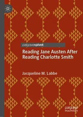Labbe | Reading Jane Austen After Reading Charlotte Smith | Buch | 978-3-030-38828-7 | www2.sack.de