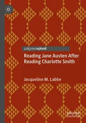 Labbe |  Reading Jane Austen After Reading Charlotte Smith | Buch |  Sack Fachmedien