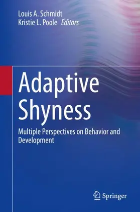 Poole / Schmidt | Adaptive Shyness | Buch | 978-3-030-38876-8 | sack.de