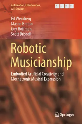 Weinberg / Bretan / Hoffman | Robotic Musicianship | E-Book | www2.sack.de