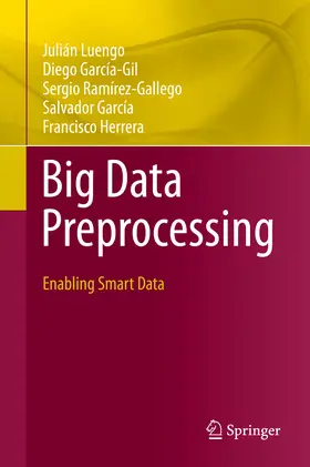 Luengo / García-Gil / Ramírez-Gallego | Big Data Preprocessing | E-Book | sack.de