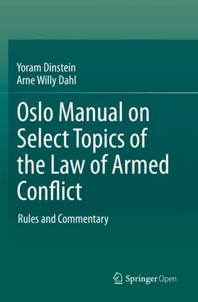 Dahl / Dinstein |  Oslo Manual on Select Topics of the Law of Armed Conflict | Buch |  Sack Fachmedien