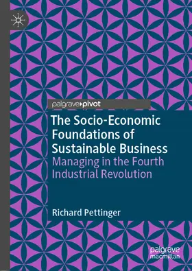 Pettinger |  The Socio-Economic Foundations of Sustainable Business | eBook | Sack Fachmedien