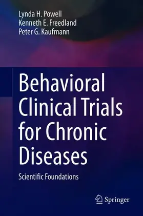 Powell / Kaufmann / Freedland |  Behavioral Clinical Trials for Chronic Diseases | Buch |  Sack Fachmedien