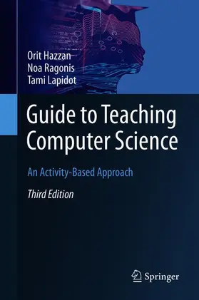 Hazzan / Lapidot / Ragonis |  Guide to Teaching Computer Science | Buch |  Sack Fachmedien