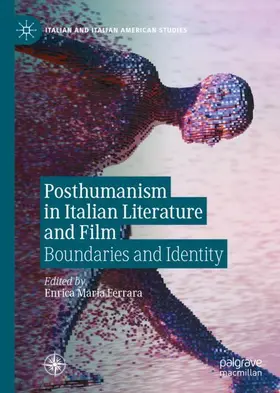 Ferrara |  Posthumanism in Italian Literature and Film | Buch |  Sack Fachmedien