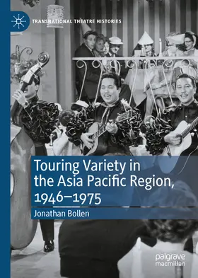 Bollen |  Touring Variety in the Asia Pacific Region, 1946-1975 | eBook | Sack Fachmedien