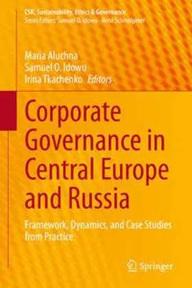 Aluchna / Tkachenko / Idowu |  Corporate Governance in Central Europe and Russia | Buch |  Sack Fachmedien