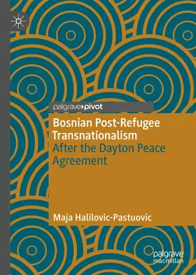 Halilovic-Pastuovic |  Bosnian Post-Refugee Transnationalism | eBook | Sack Fachmedien