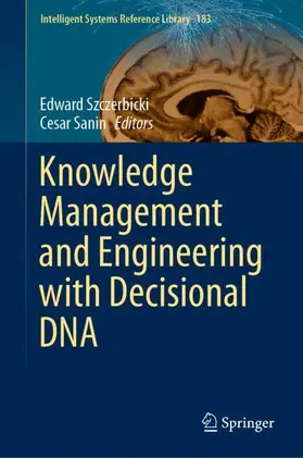 Sanin / Szczerbicki |  Knowledge Management and Engineering with Decisional DNA | Buch |  Sack Fachmedien