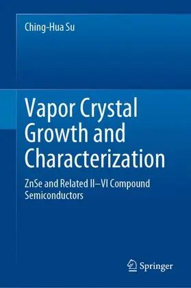 Su |  Vapor Crystal Growth and Characterization | Buch |  Sack Fachmedien