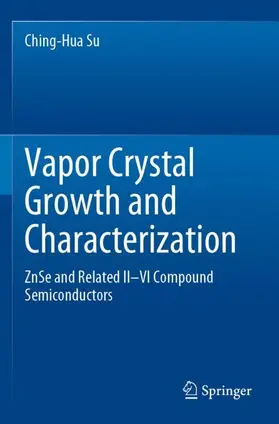 Su |  Vapor Crystal Growth and Characterization | Buch |  Sack Fachmedien