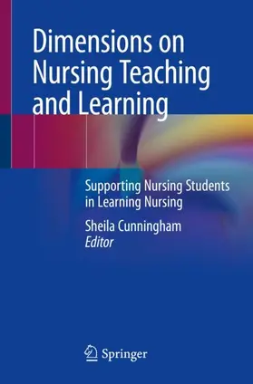 Cunningham |  Dimensions on Nursing Teaching and Learning | Buch |  Sack Fachmedien