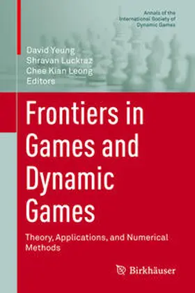 Yeung / Luckraz / Leong | Frontiers in Games and Dynamic Games | E-Book | sack.de