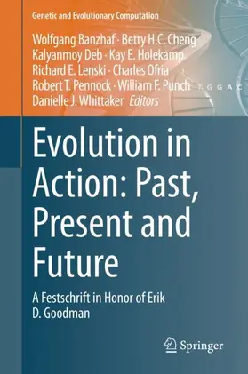 Banzhaf / Cheng / Deb |  Evolution in Action: Past, Present and Future | Buch |  Sack Fachmedien