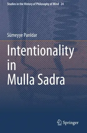 Parildar / Parildar |  Intentionality in Mulla Sadra | Buch |  Sack Fachmedien