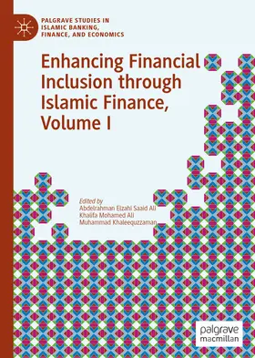 Elzahi Saaid Ali / Ali / Khaleequzzaman |  Enhancing Financial Inclusion through Islamic Finance, Volume I | eBook | Sack Fachmedien