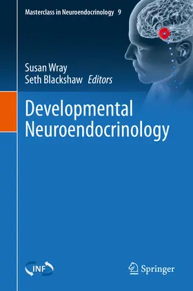 Wray / Blackshaw |  Developmental Neuroendocrinology | eBook | Sack Fachmedien