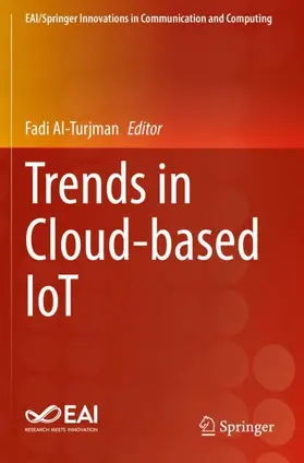 Al-Turjman |  Trends in Cloud-based IoT | Buch |  Sack Fachmedien