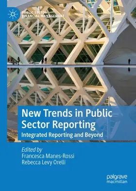Levy Orelli / Manes-Rossi |  New Trends in Public Sector Reporting | Buch |  Sack Fachmedien