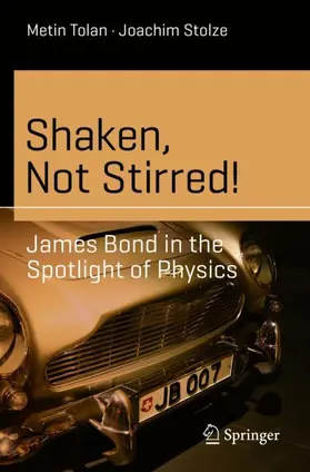 Stolze / Tolan |  Shaken, Not Stirred! | Buch |  Sack Fachmedien