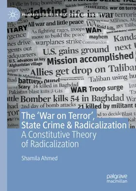 Ahmed |  The 'War on Terror', State Crime & Radicalization | Buch |  Sack Fachmedien