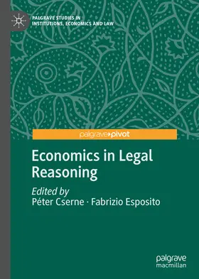 Cserne / Esposito |  Economics in Legal Reasoning | eBook | Sack Fachmedien